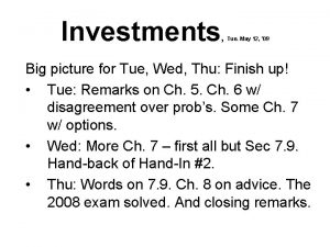 Investments Tue May 12 09 Big picture for