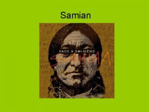 Samian biographie