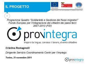 IL PROGETTO Programma Quadro Solidariet e Gestione dei