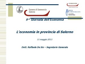 9 Giornata dellEconomia Leconomia in provincia di Salerno