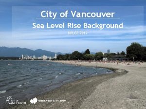 City of Vancouver Sea Level Rise Background NPLCC