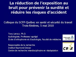 La rduction de lexposition au bruit pour prvenir