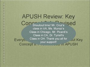 APUSH Review Key Concept Shoutout 8 1 time