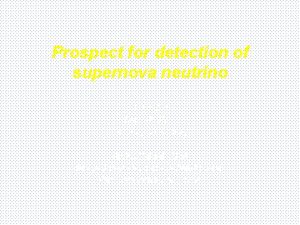 Prospect for detection of supernova neutrino NOW 2014