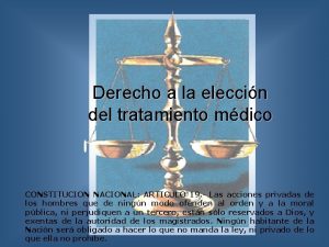 Derecho a la eleccin del tratamiento mdico CONSTITUCION