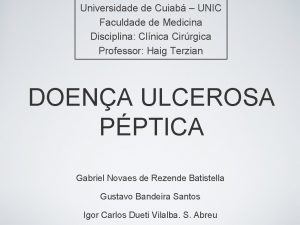 Universidade de Cuiab UNIC Faculdade de Medicina Disciplina