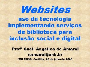 Websites uso da tecnologia implementando servios de biblioteca