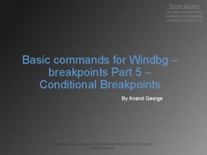 Basic commands for Windbg breakpoints Part 5 Conditional