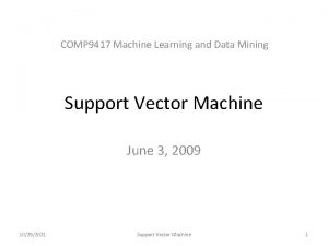 COMP 9417 Machine Learning and Data Mining Support