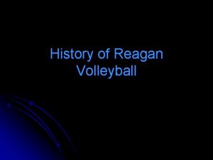 History of Reagan Volleyball 2005 Volleyball Team Record