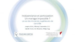 Indpendance et participation Un mariage impossible Le cas