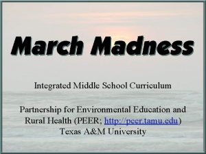 Integrated Middle School Curriculum Partnership for Environmental Education