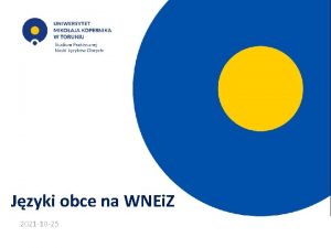 Jzyki obce na WNEi Z 2021 10 25