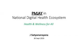 PMJAY in National Digital Health Ecosystem Health Wellness