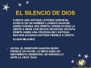 EL SILENCIO DE DIOS CUENTA UNA ANTIGUA LEYENDA