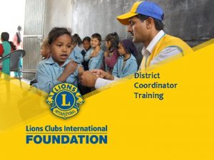 District Coordinator Training 2015 2016 Recap Donations from