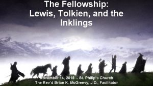 The Fellowship Lewis Tolkien and the Inklings November