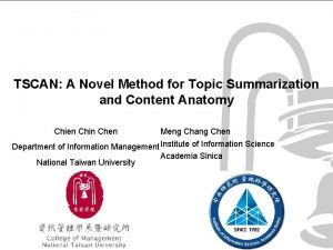 TSCAN A Novel Method for Topic Summarization and