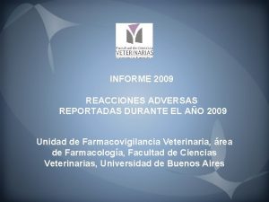 INFORME 2009 REACCIONES ADVERSAS REPORTADAS DURANTE EL AO