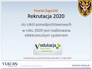 Powiat agaski Rekrutacja 2020 do szk ponadpodstawowych w