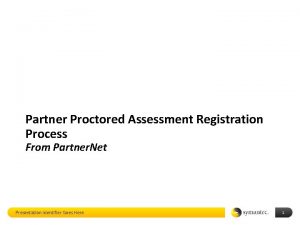 Partner Proctored Assessment Registration Process From Partner Net