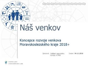 N venkov Koncepce rozvoje venkova Moravskoslezskho kraje 2018