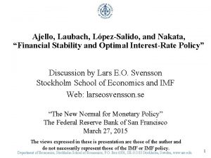 Ajello Laubach LpezSalido and Nakata Financial Stability and