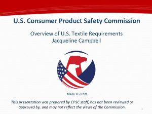 U S Consumer Product Safety Commission Overview of