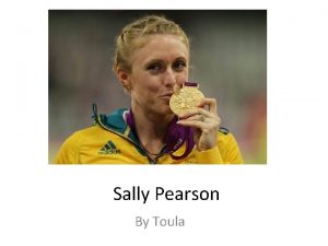 Sally Pearson By Toula Facts She is a