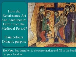 How did Renaissance Art And Architecture Differ from
