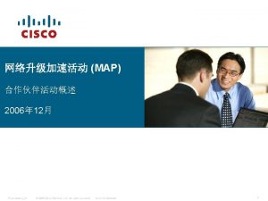 MAP 2006 12 PresentationID 2006 Cisco Systems Inc