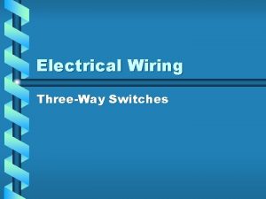 Electrical Wiring ThreeWay Switches ThreeWay Switch Wire black