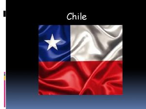 Chile O Chile o pais mais localizado na