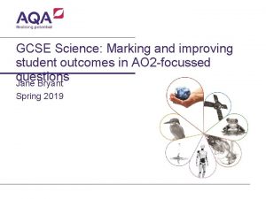 GCSE Science Marking and improving student outcomes in