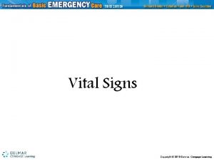 Vital Signs Overview vital signs Respiration Pulse and