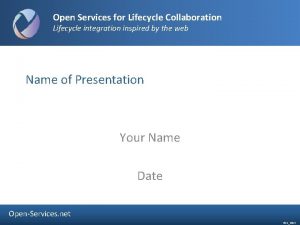 Open Services for Lifecycle Collaboration Lifecycle integration inspired