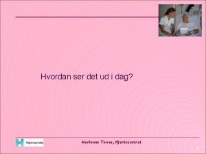 Hvordan ser det ud i dag Marianne Tewes