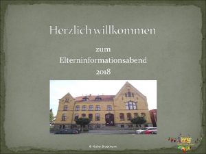 zum Elterninformationsabend 2018 Kirsten Braukmann Informationen zum Jahrgangsbergreifenden