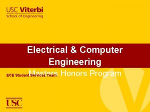 Electrical Computer Engineering Masters Honors Program ECE Student