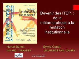 Devenir des ITEP de la mtamorphose la mutation