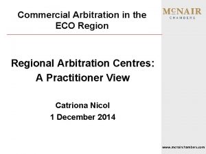 Commercial Arbitration in the ECO Regional Arbitration Centres