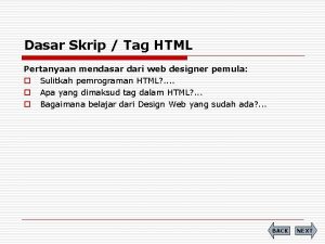 Dasar Skrip Tag HTML Pertanyaan mendasar dari web