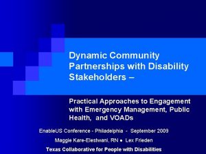 Dynamic Community Partnerships with Disability Stakeholders Practical Approaches