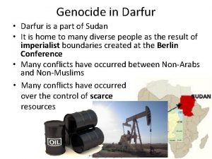Genocide in Darfur Darfur is a part of