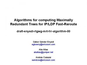 Algorithms for computing Maximally Redundant Trees for IPLDP