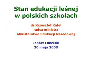 Stan edukacji lenej w polskich szkoach dr Krzysztof