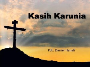 Kasih Karunia Pdt Daniel Hanafi Kisah Mefiboset w