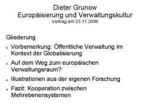 Dieter Grunow Europisierung und Verwaltungskultur Vortrag am 23