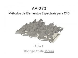 AA270 Mtodos de Elementos Espectrais para CFD Aula