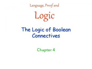 Language Proof and Logic The Logic of Boolean